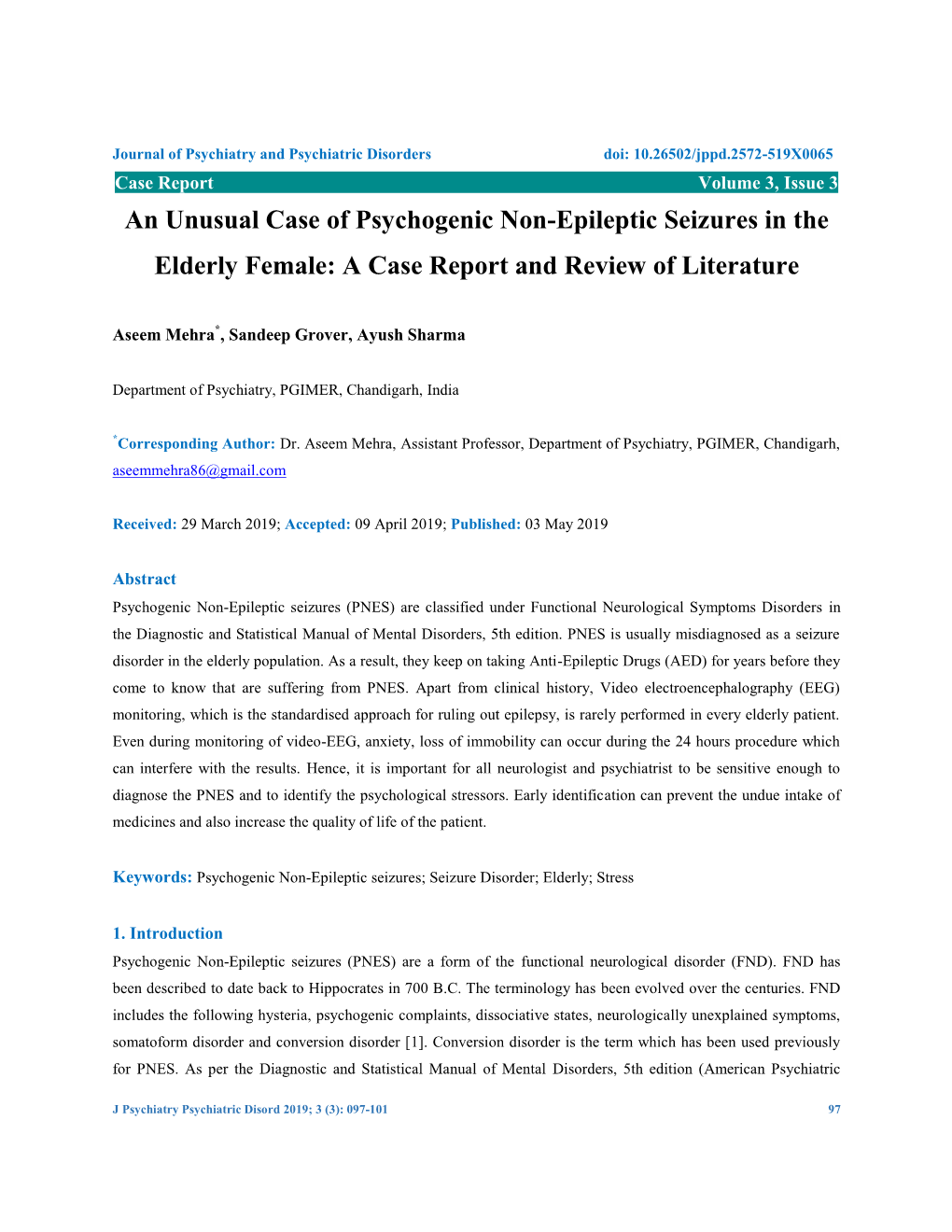 An Unusual Case of Psychogenic Non-Epileptic Seizures in the Elderly Female: a Case Report and Review of Literature