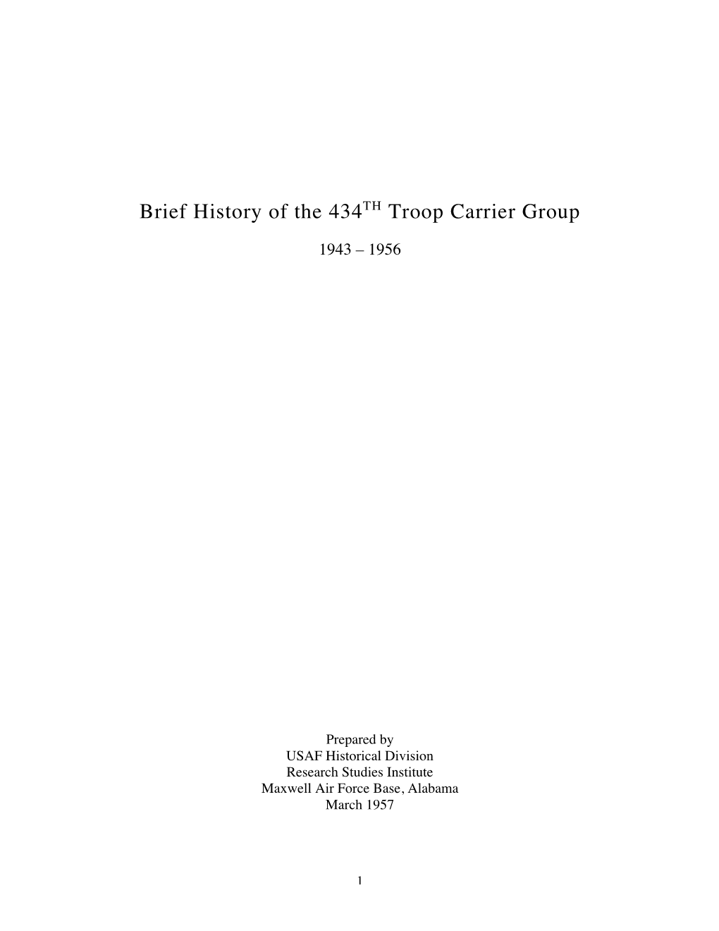 Brief History of the 434Th Troop Carrier Group 1943