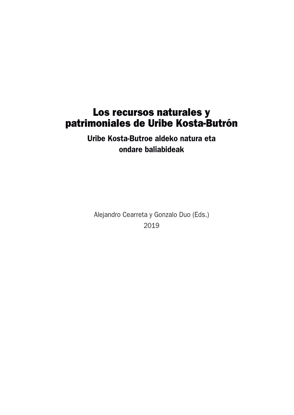 Los Recursos Naturales Y Patrimoniales De Uribe Kosta-Butrón Uribe Kosta-Butroe Aldeko Natura Eta Ondare Baliabideak