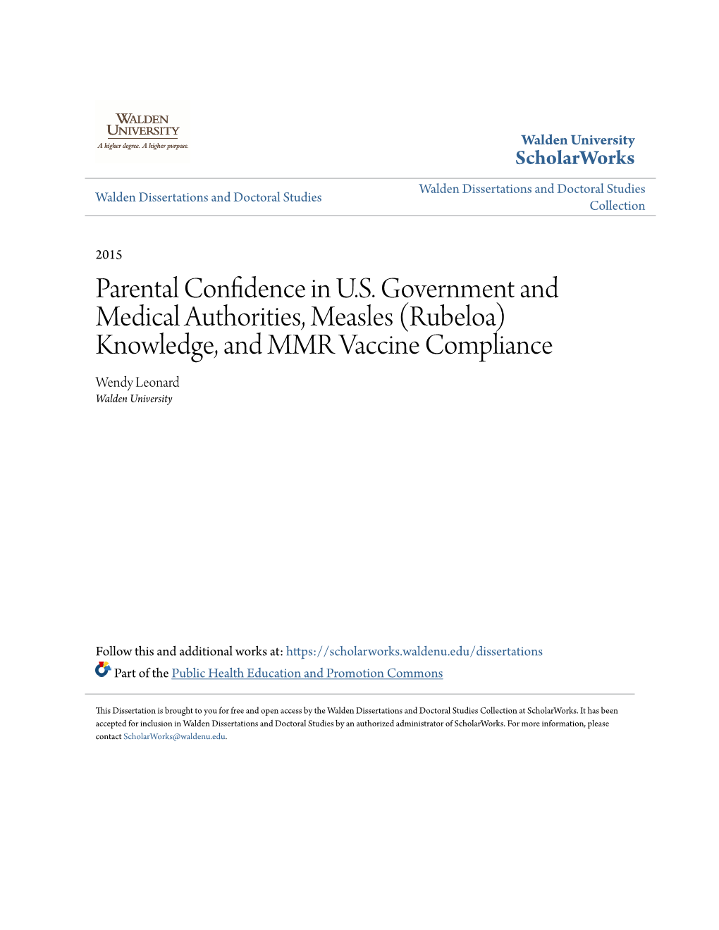 Knowledge, and MMR Vaccine Compliance Wendy Leonard Walden University