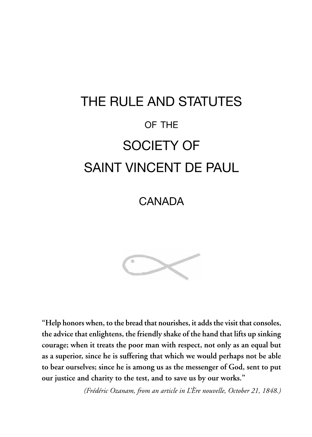 THE RULE and STATUTES Society of SAINT VINCENT DE PAUL