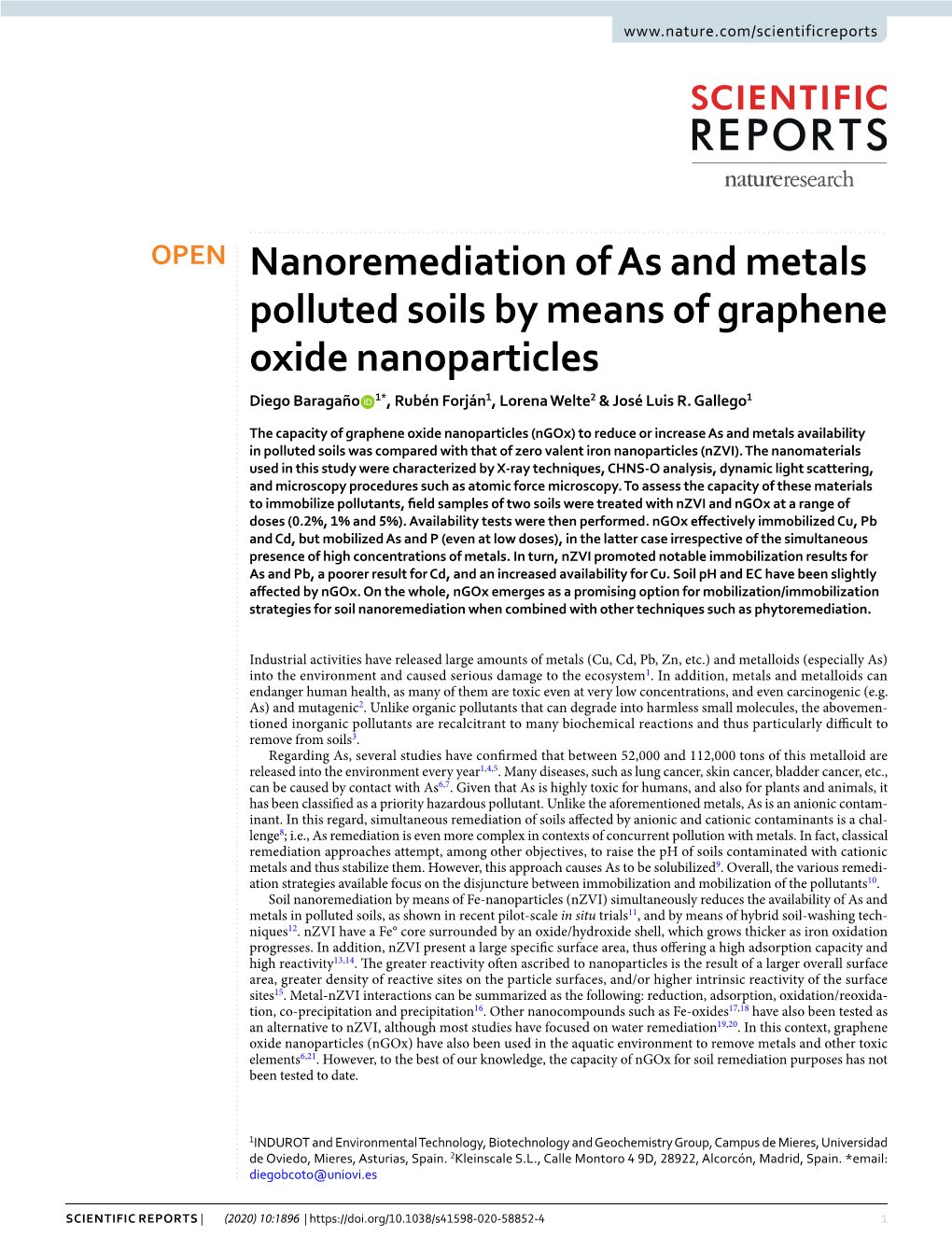 Nanoremediation of As and Metals Polluted Soils by Means of Graphene Oxide Nanoparticles Diego Baragaño 1*, Rubén Forján1, Lorena Welte2 & José Luis R