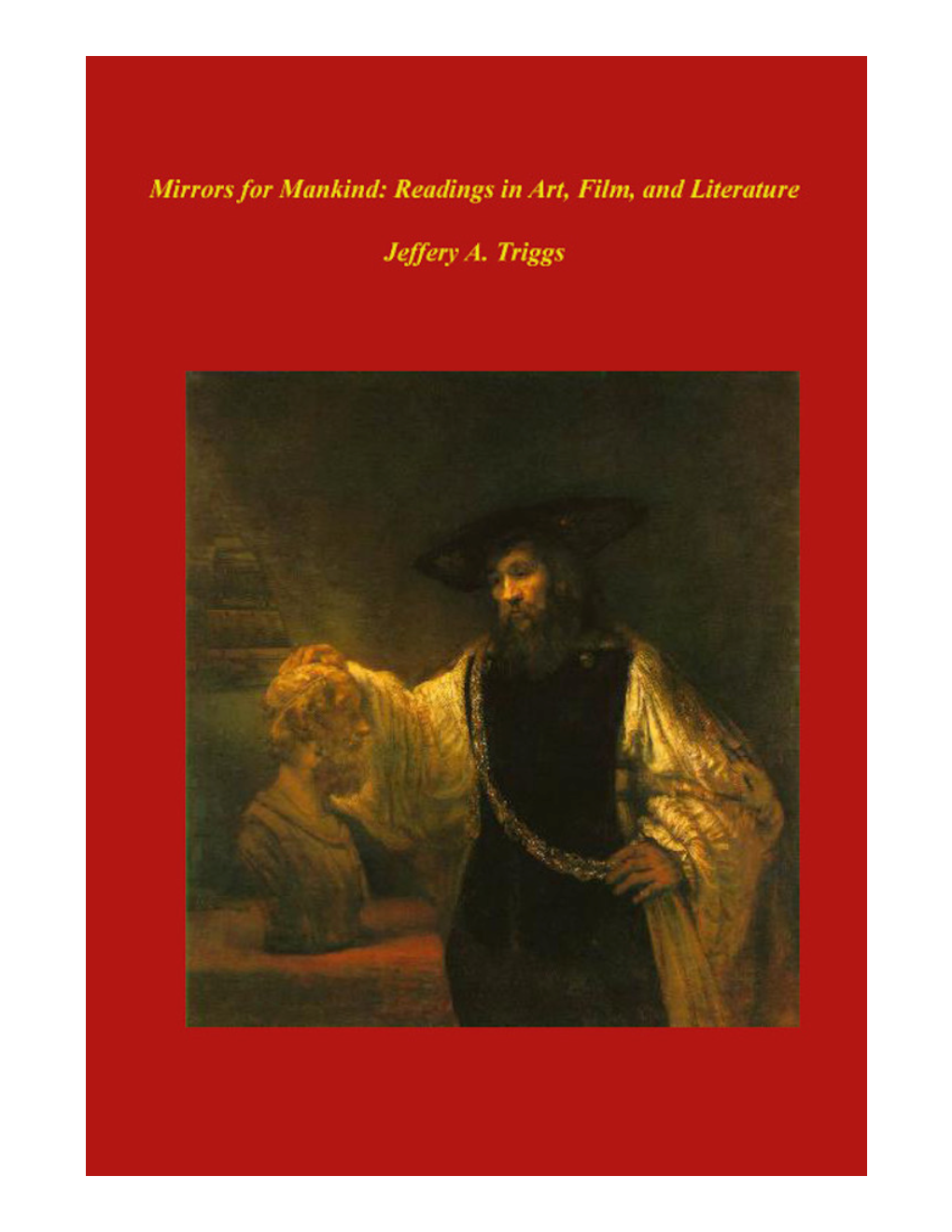 Mirrors for Mankind: Readings in Art, Film, and Literature
