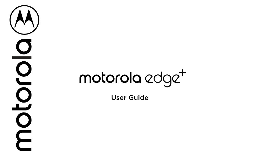 Motorola Edge+ User Guide