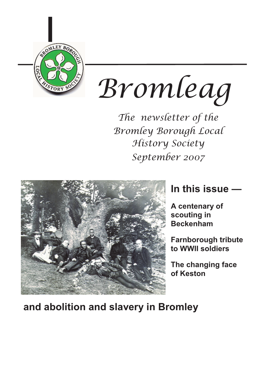 Bromleag the Newsletter of the Bromley Borough Local History Society September 2007