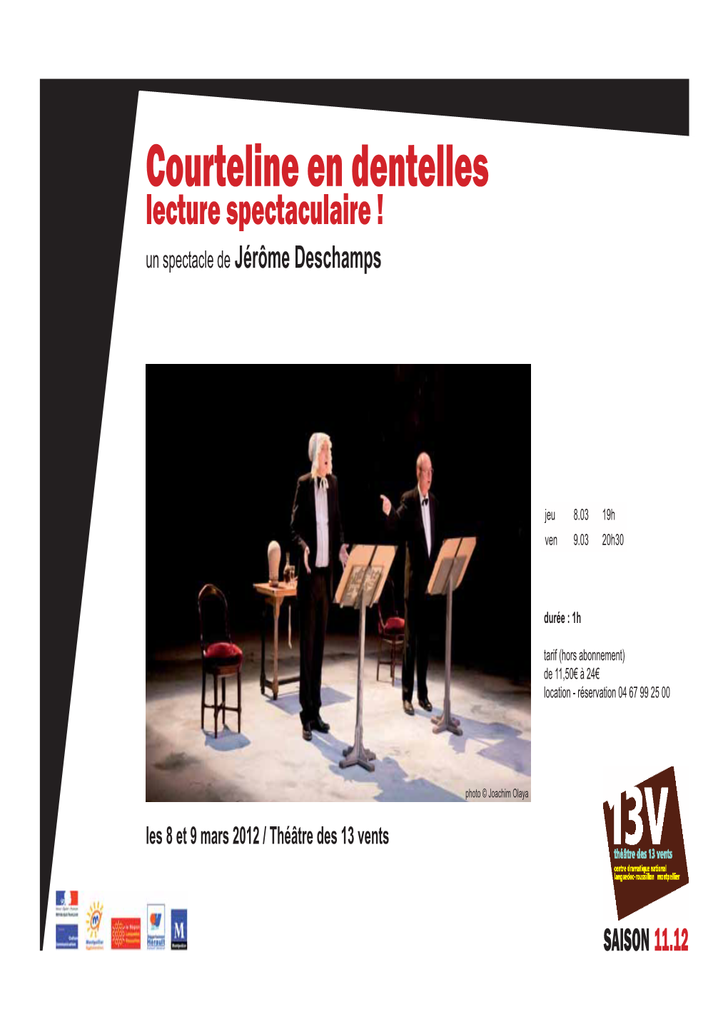 Courteline En Dentelles Lecture Spectaculaire ! Un Spectacle De Jérôme Deschamps