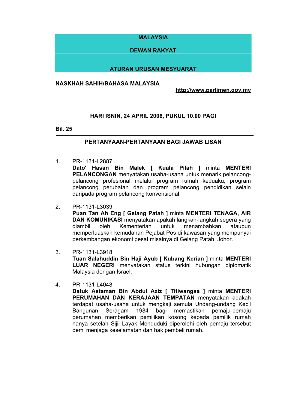 Malaysia Dewan Rakyat Aturan Urusan Mesyuarat