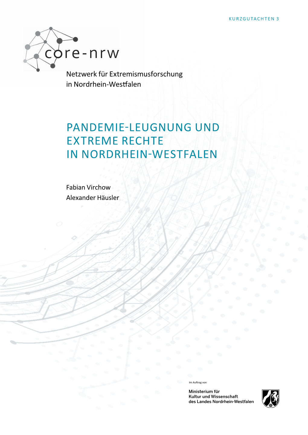 Pandemie-Leugnung Und Extreme Rechte in Nordrhein-Westfalen