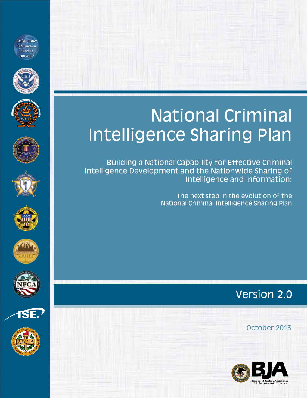 National Criminal Intelligence Sharing Plan (NCISP)