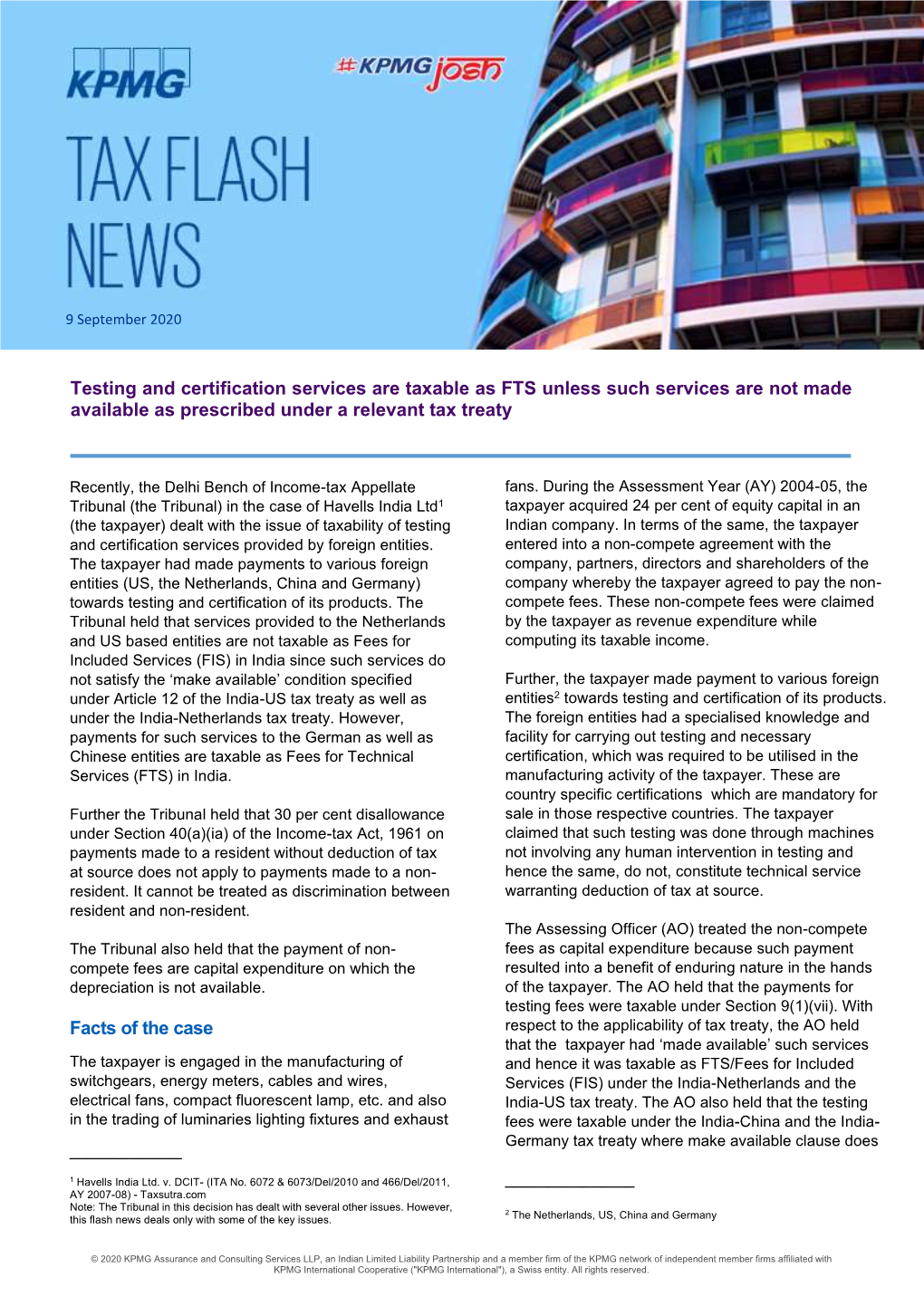 Testing and Certification Services Are Taxable As FTS Unless Such Services Are Not Made Available As Prescribed Under a Relevant Tax Treaty