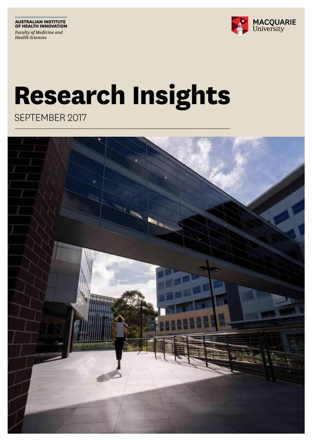 Research Insights SEPTEMBER 2017 2 Australian Institute of Health Innovation Research Insights