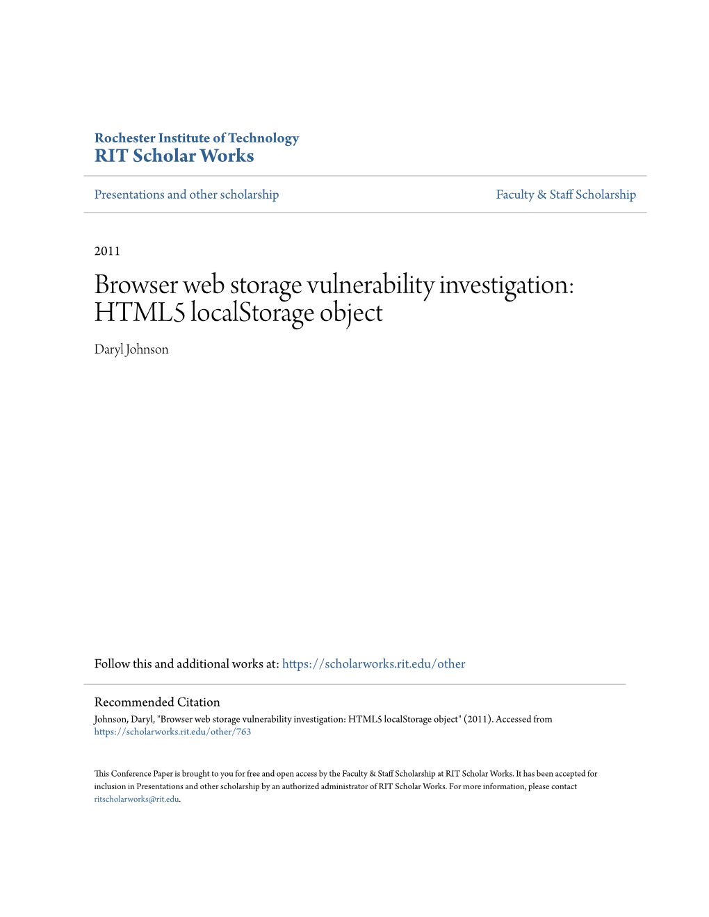 Browser Web Storage Vulnerability Investigation: HTML5 Localstorage Object Daryl Johnson