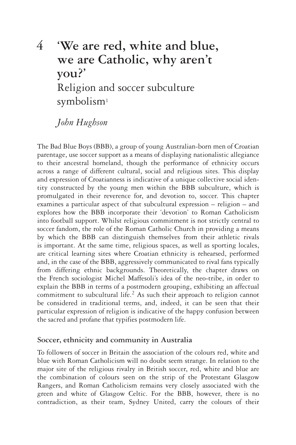 Religion and Soccer Subculture Symbolism1 John Hughson