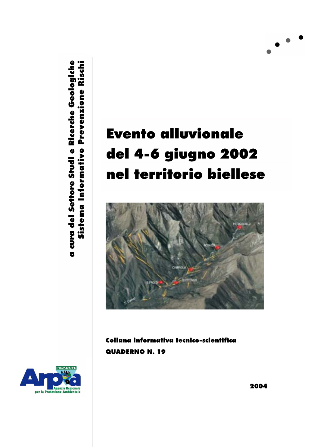 Evento Alluvionale Del 4-6 Giugno 2002 Nel Territorio Biellese