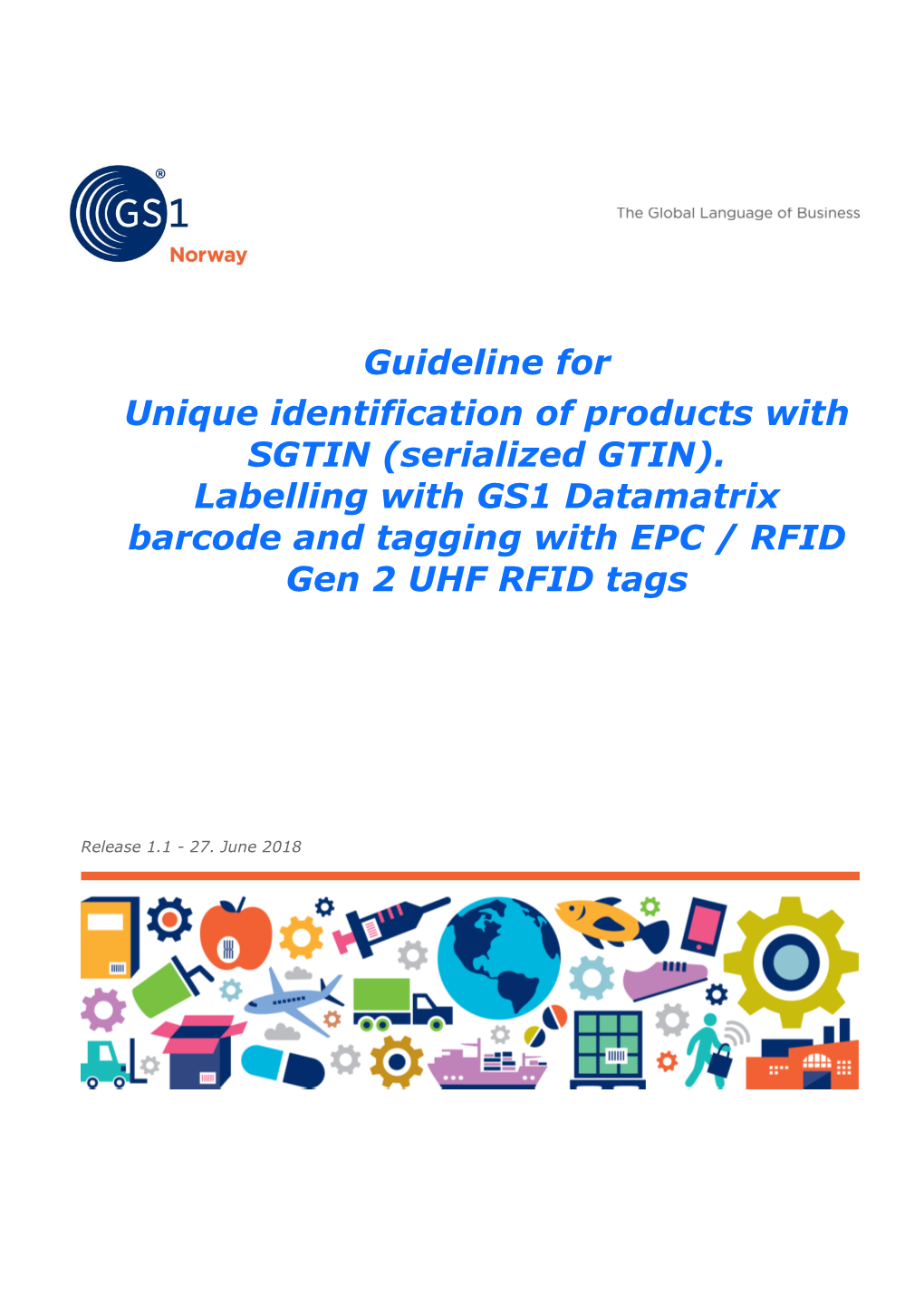 GS1 Guideline for Unique Identification of Products In