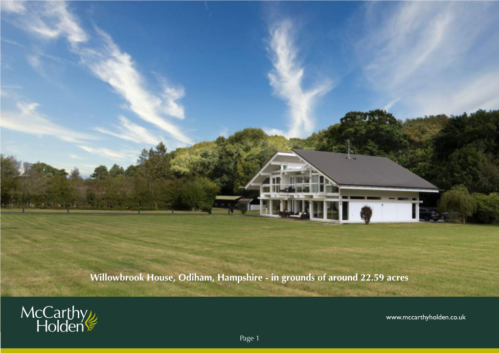 Willowbrook House, Odiham, Hampshire - in Grounds of Around 22.59 Acres