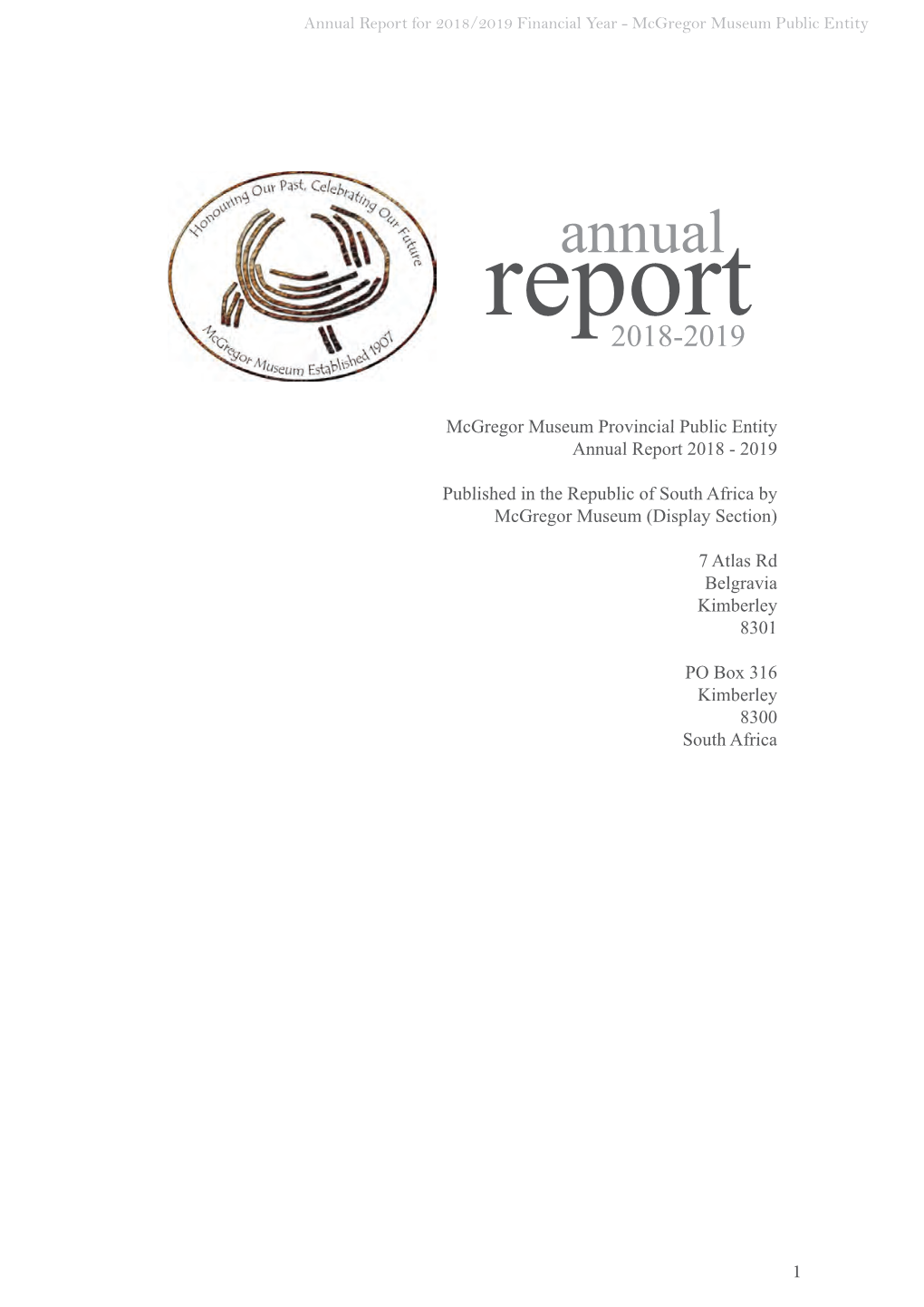 Annual Report for 2018/2019 Financial Year - Mcgregor Museum Public Entity