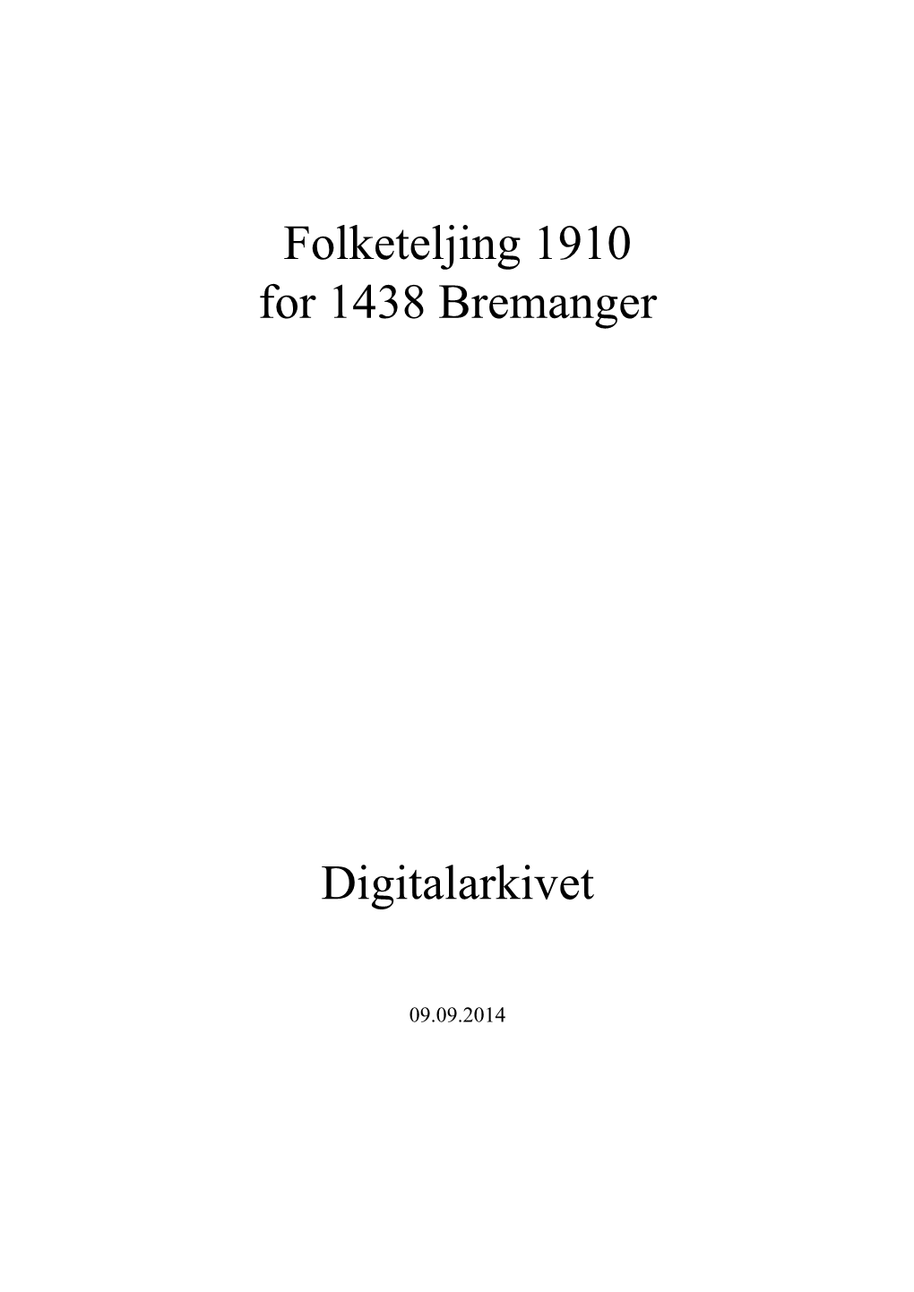 Folketeljing 1910 for 1438 Bremanger Digitalarkivet