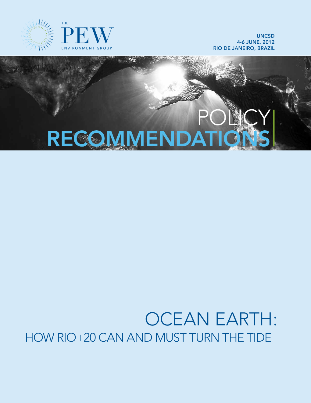 Ocean Earth: How Rio +20 Can and Must Turn the Tide