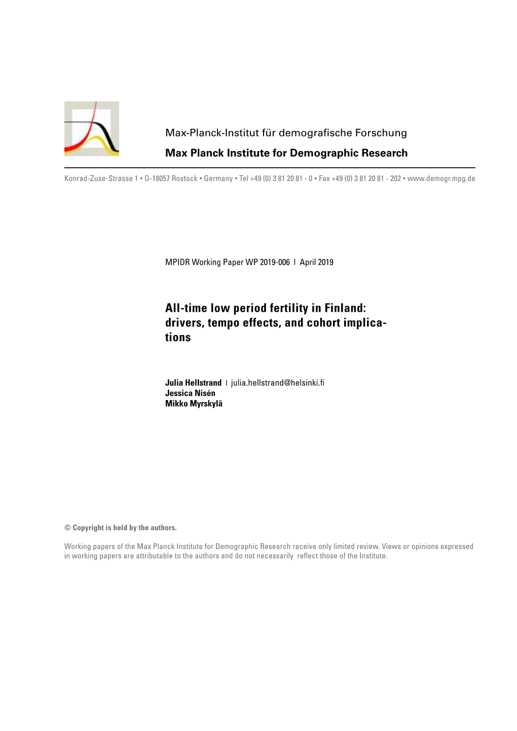 All-Time Low Period Fertility in Finland: Drivers, Tempo Effects, and Cohort Implica- Tions