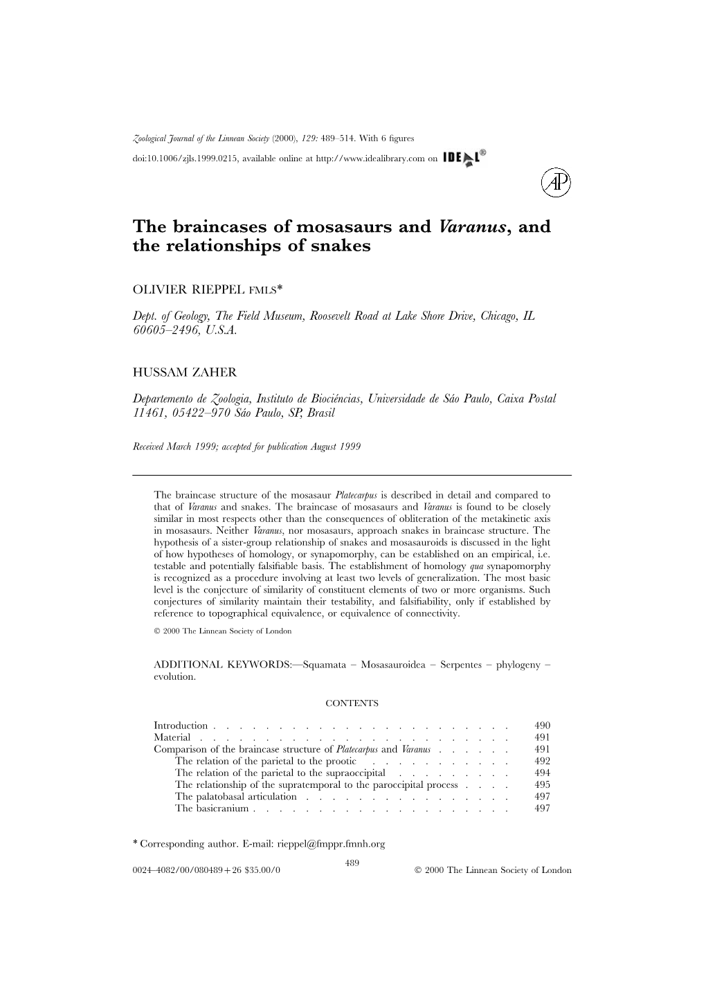 The Braincases of Mosasaurs and Varanus, and the Relationships of Snakes