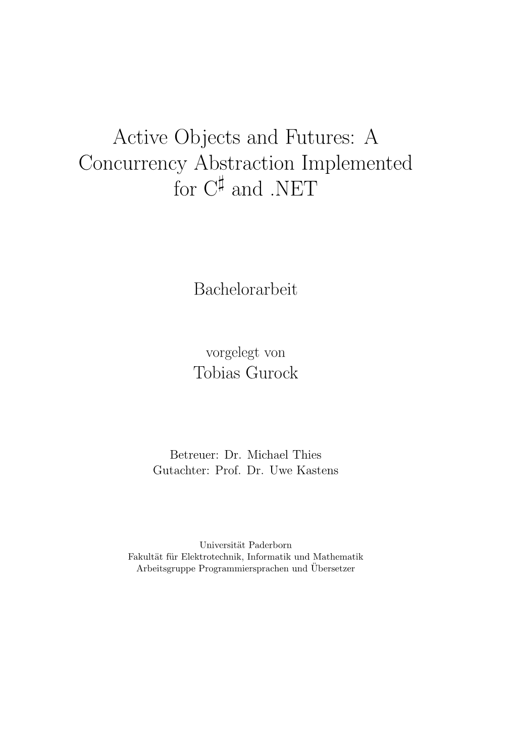 Active Objects and Futures: a Concurrency Abstraction Implemented for C♯ and .NET
