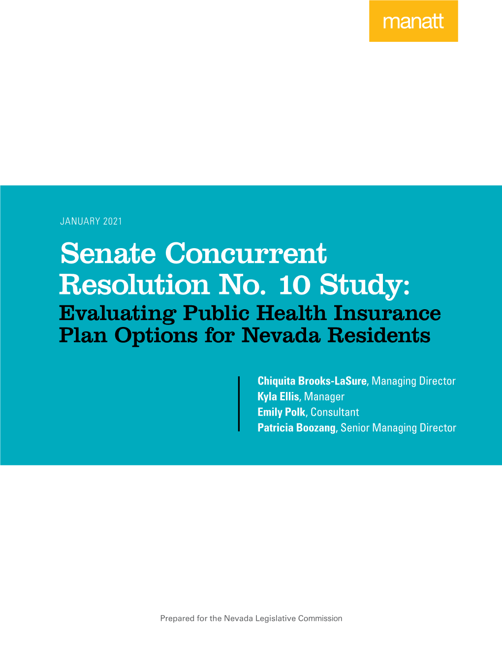 Senate Concurrent Resolution No. 10 Study: Evaluating Public Health Insurance Plan Options for Nevada Residents