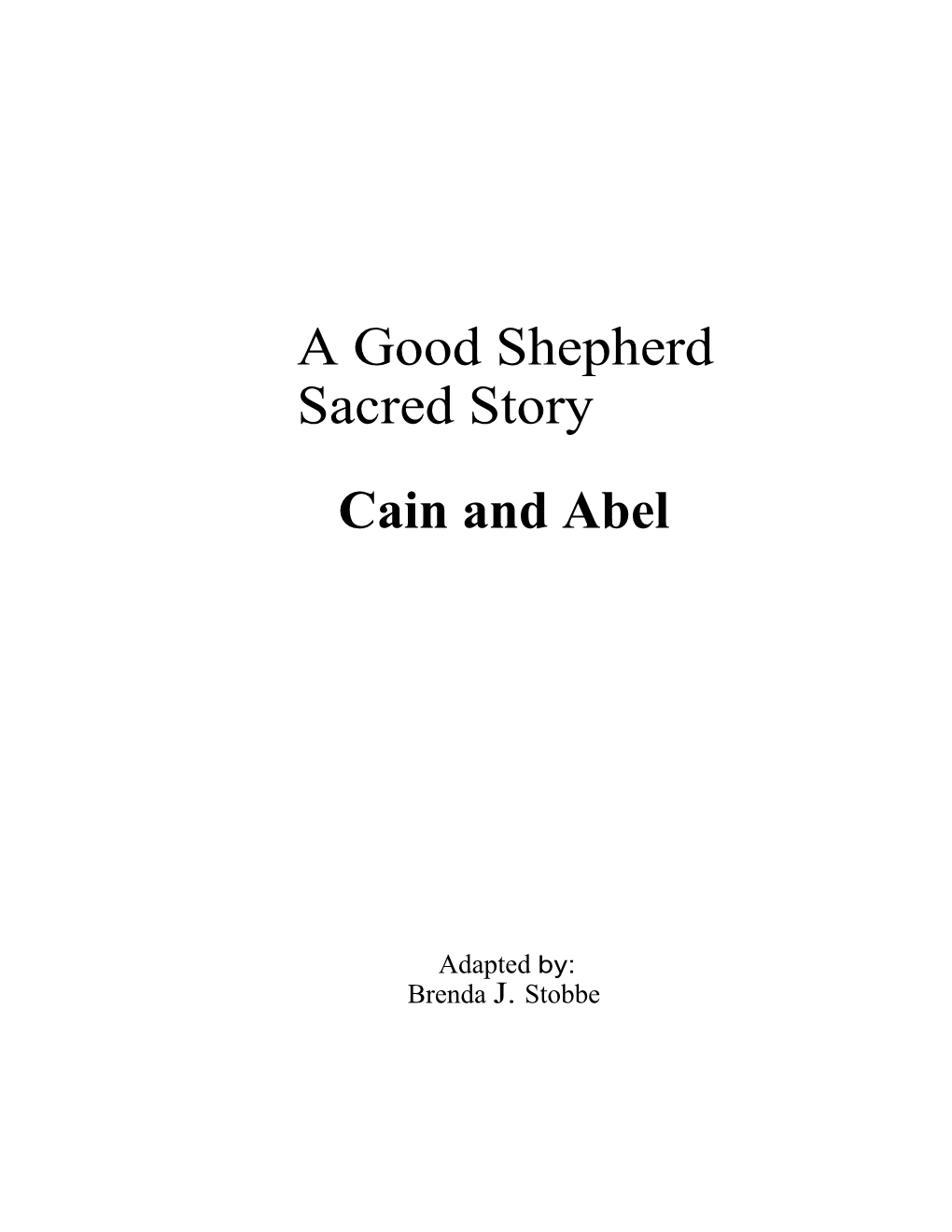 A Good Shepherd Sacred Story Cain and Abel