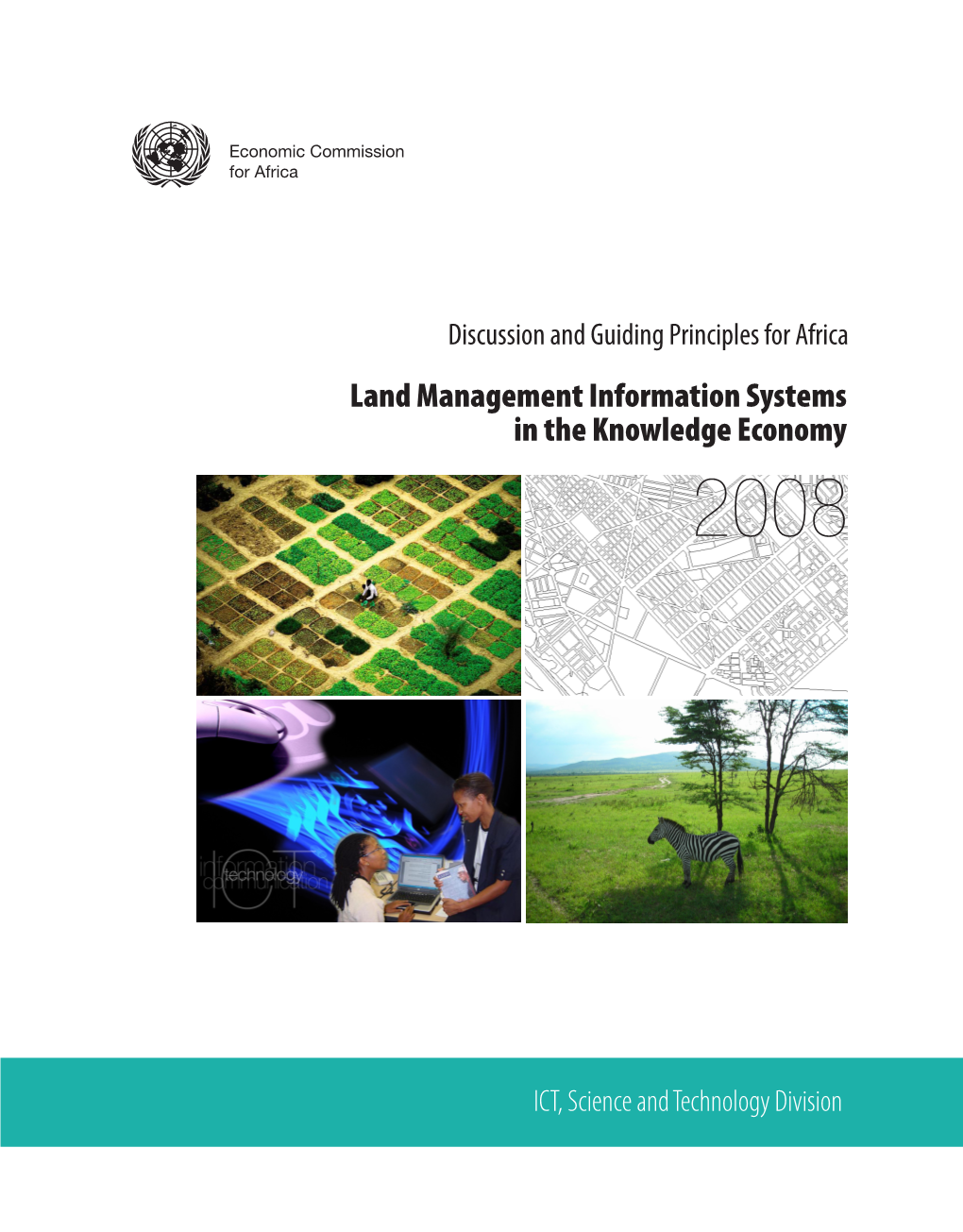 Land Management Information Systems in the Knowledge Economy 2008