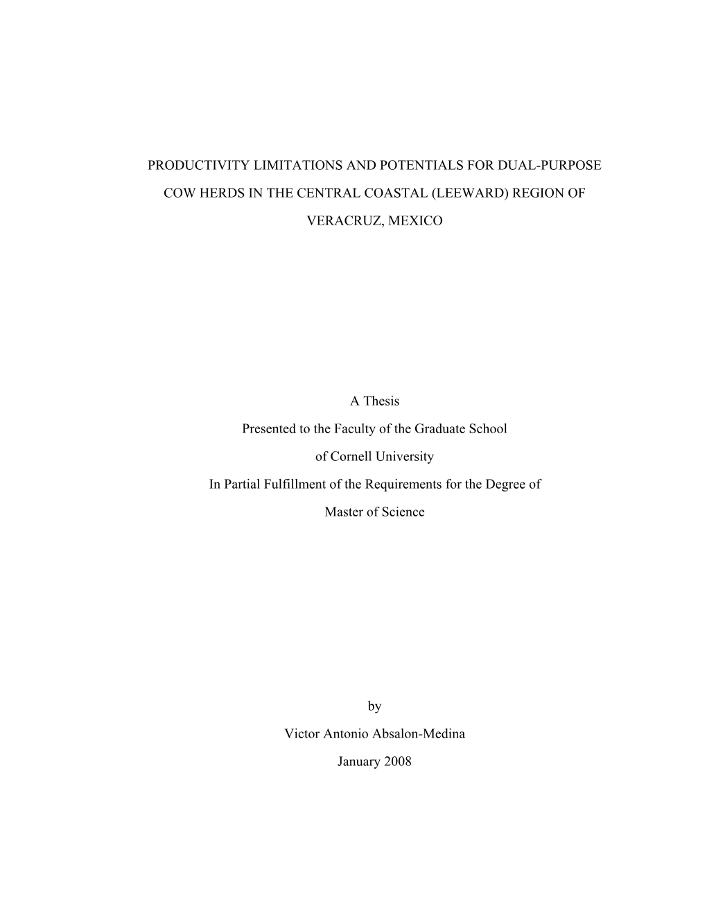 Productivity Limitations and Potentials for Dual-Purpose Cow Herds in the Central Coastal (Leeward) Region of Veracruz, Mexico