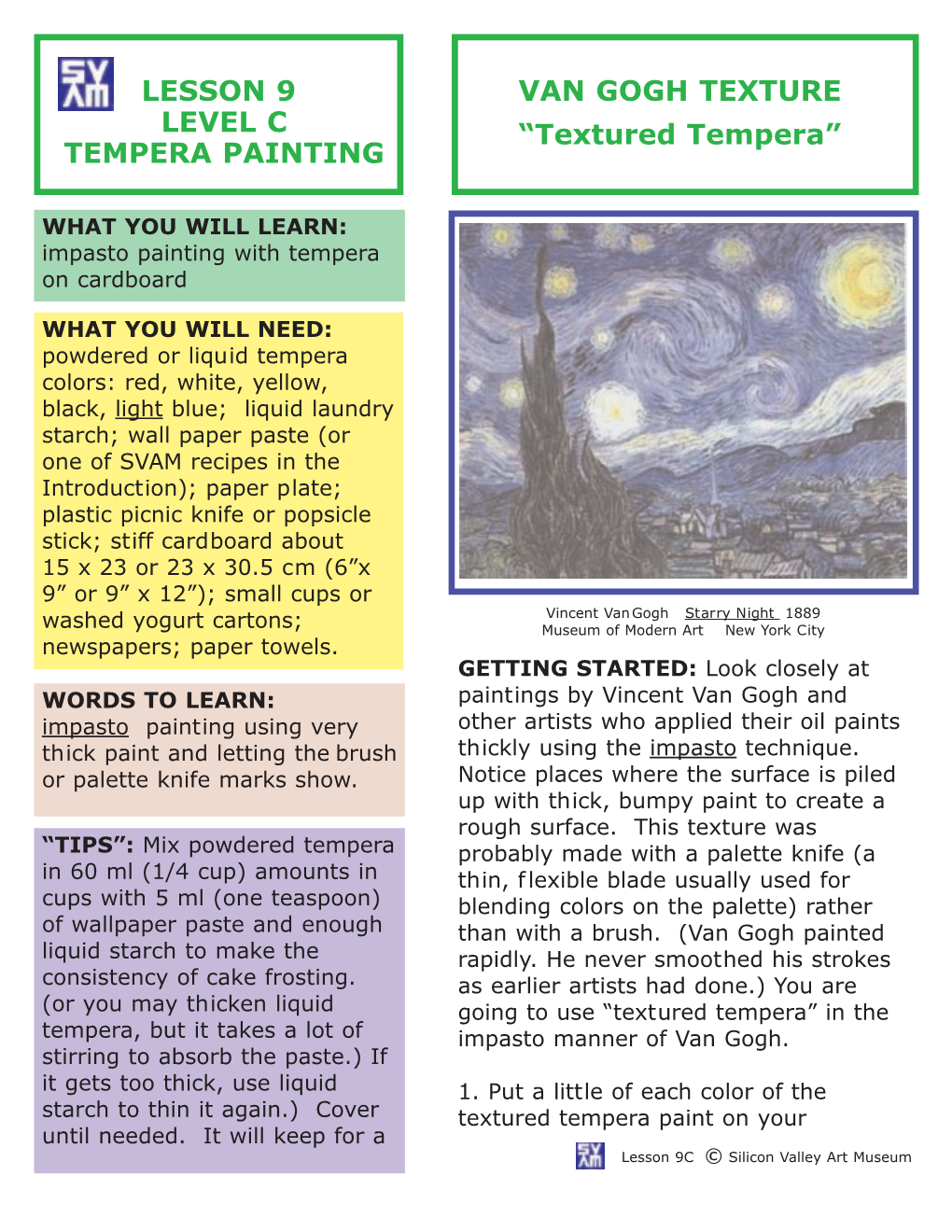 VAN GOGH TEXTURE LEVEL C “Textured Tempera” TEMPERA PAINTING