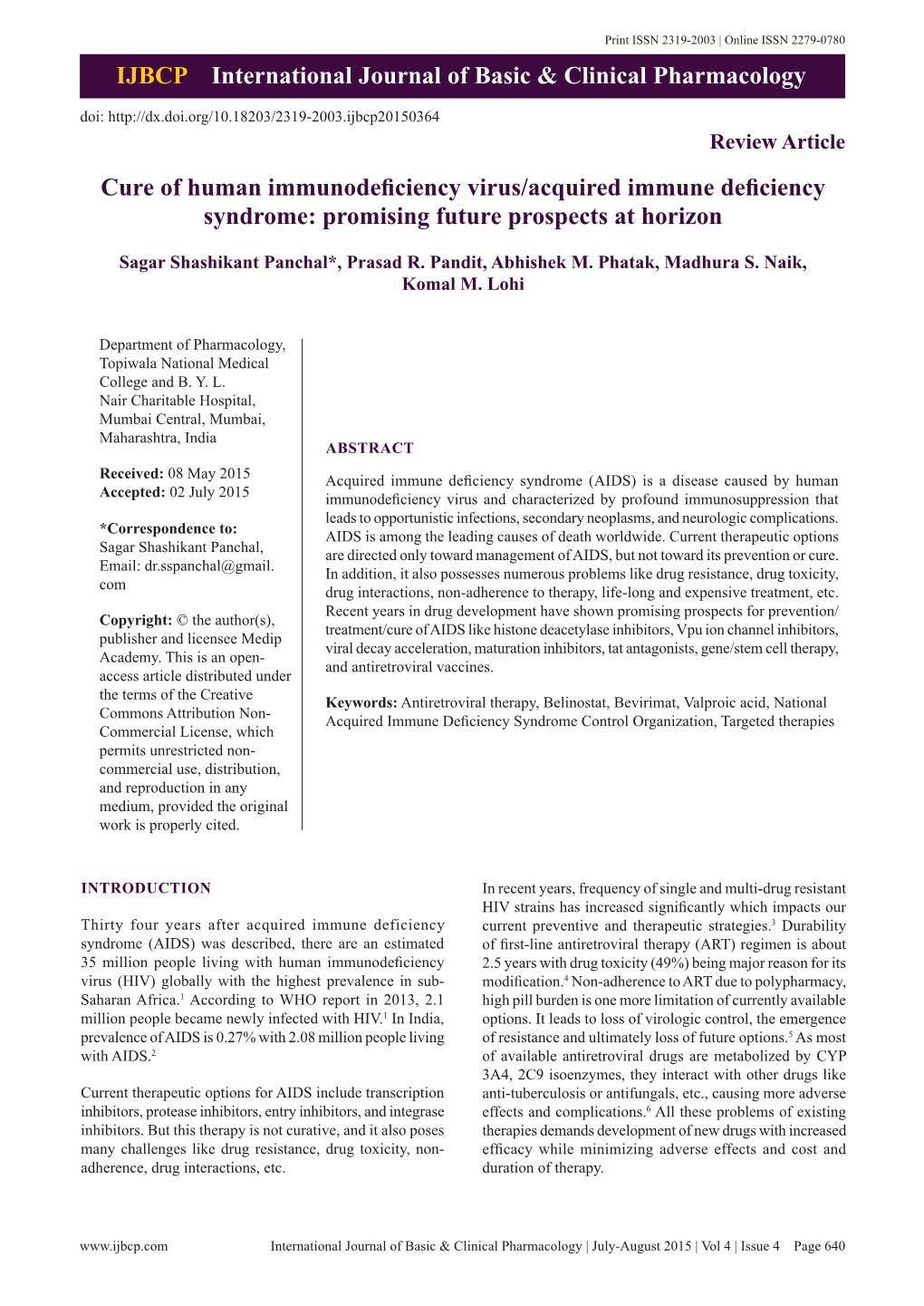 IJBCP International Journal of Basic & Clinical Pharmacology Cure of Human Immunodeficiency Virus/Acquired Immune Deficiency