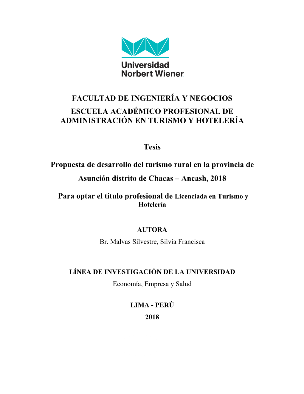 Facultad De Ingeniería Y Negocios Escuela Académico Profesional De Administración En Turismo Y Hotelería