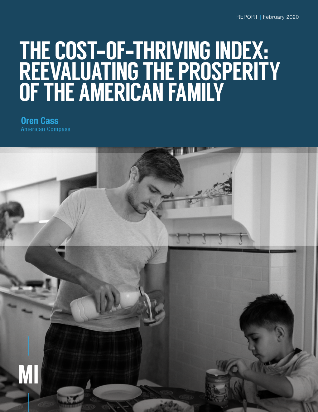 The Cost-Of-Thriving Index: Reevaluating the Prosperity of the American Family