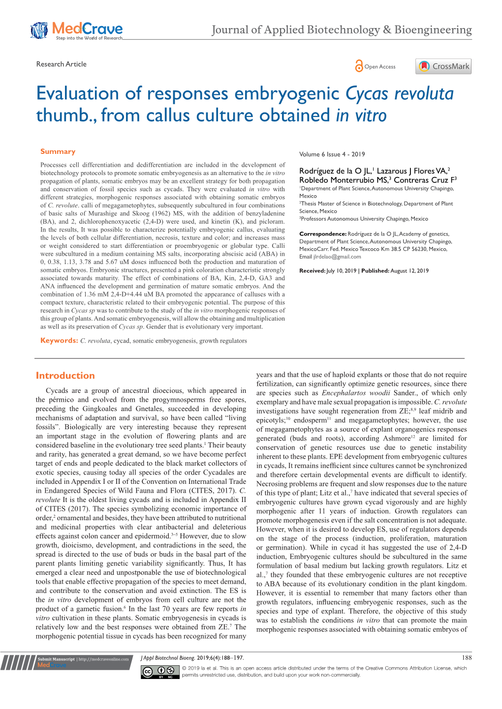 Evaluation of Responses Embryogenic Cycas Revoluta Thumb., from Callus Culture Obtained in Vitro