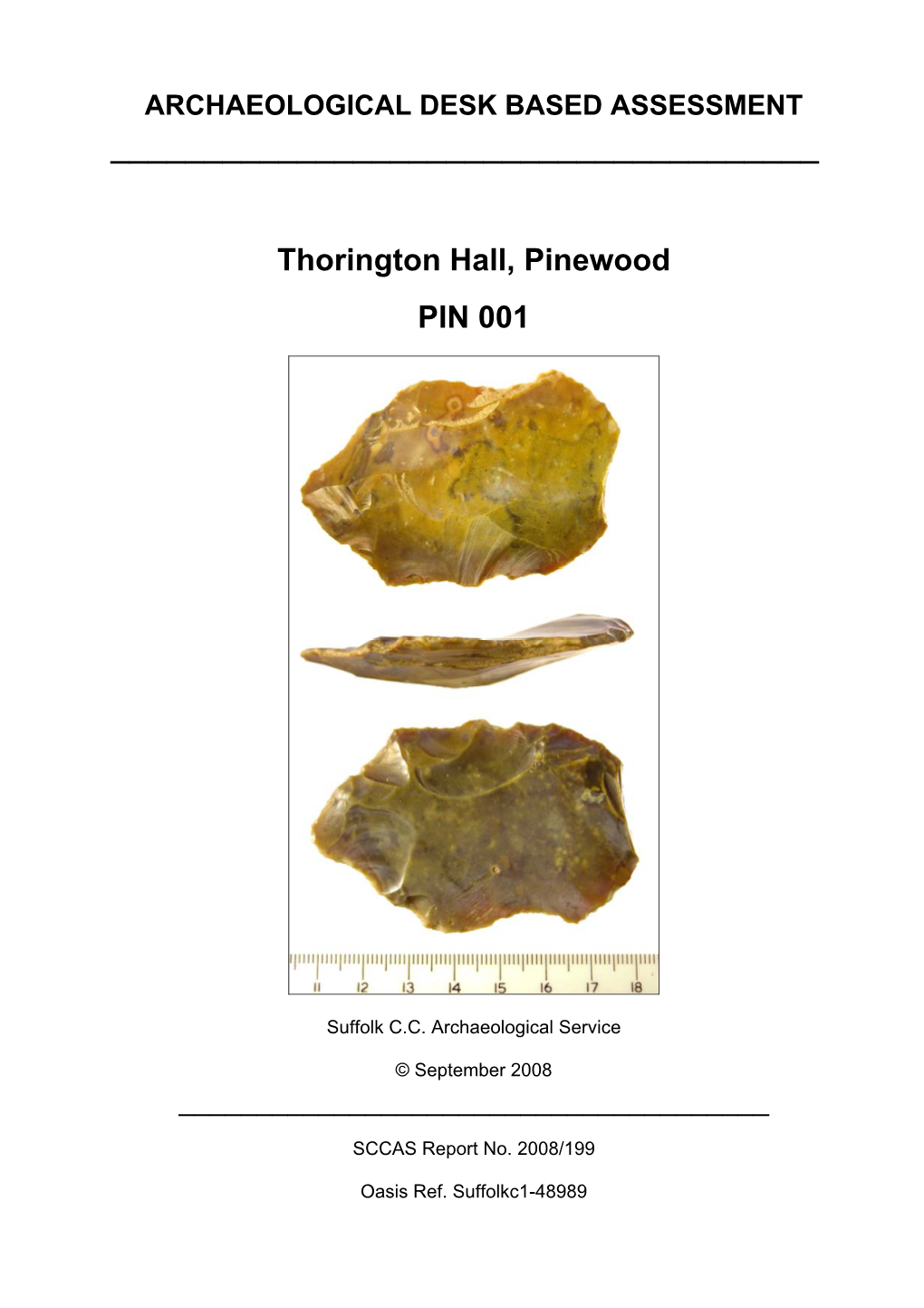 Thorington Hall, Pinewood PIN