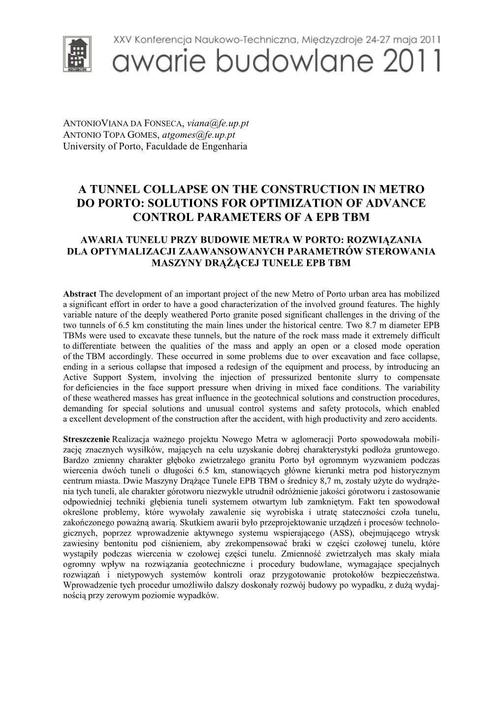 A Tunnel Collapse on the Construction in Metro Do Porto: Solutions for Optimization of Advance Control Parameters of a Epb Tbm