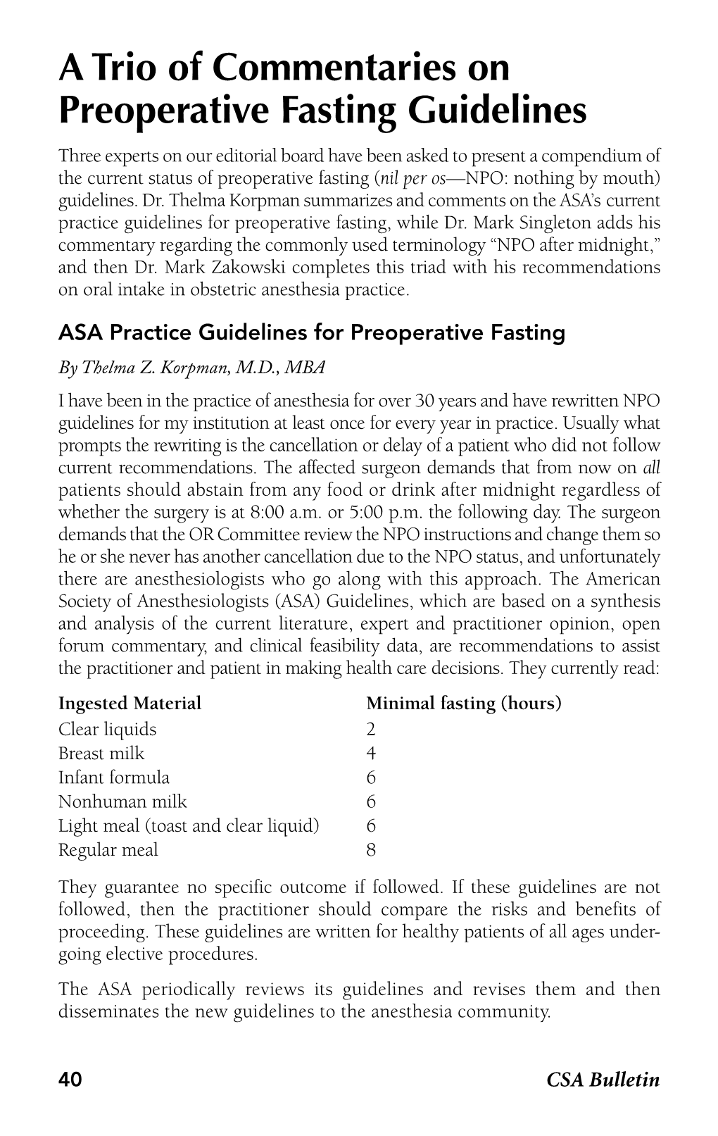 A Trio of Commentaries on Preoperative Fasting Guidelines