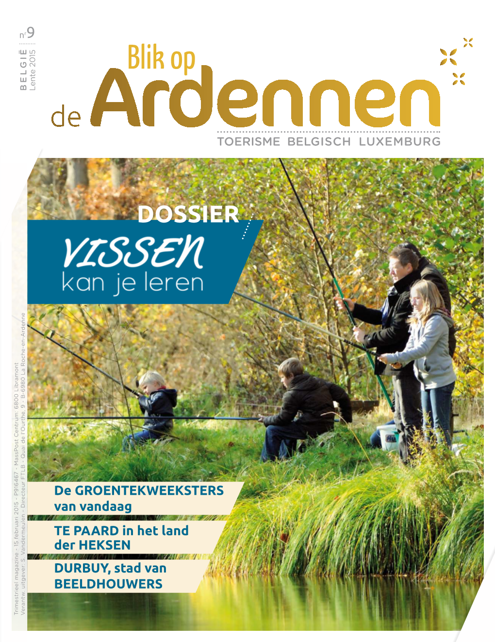 Blik Op in HET Volgende Lente 2015 Lente België Nummer De Ardennentoerisme Belgisch Luxemburg