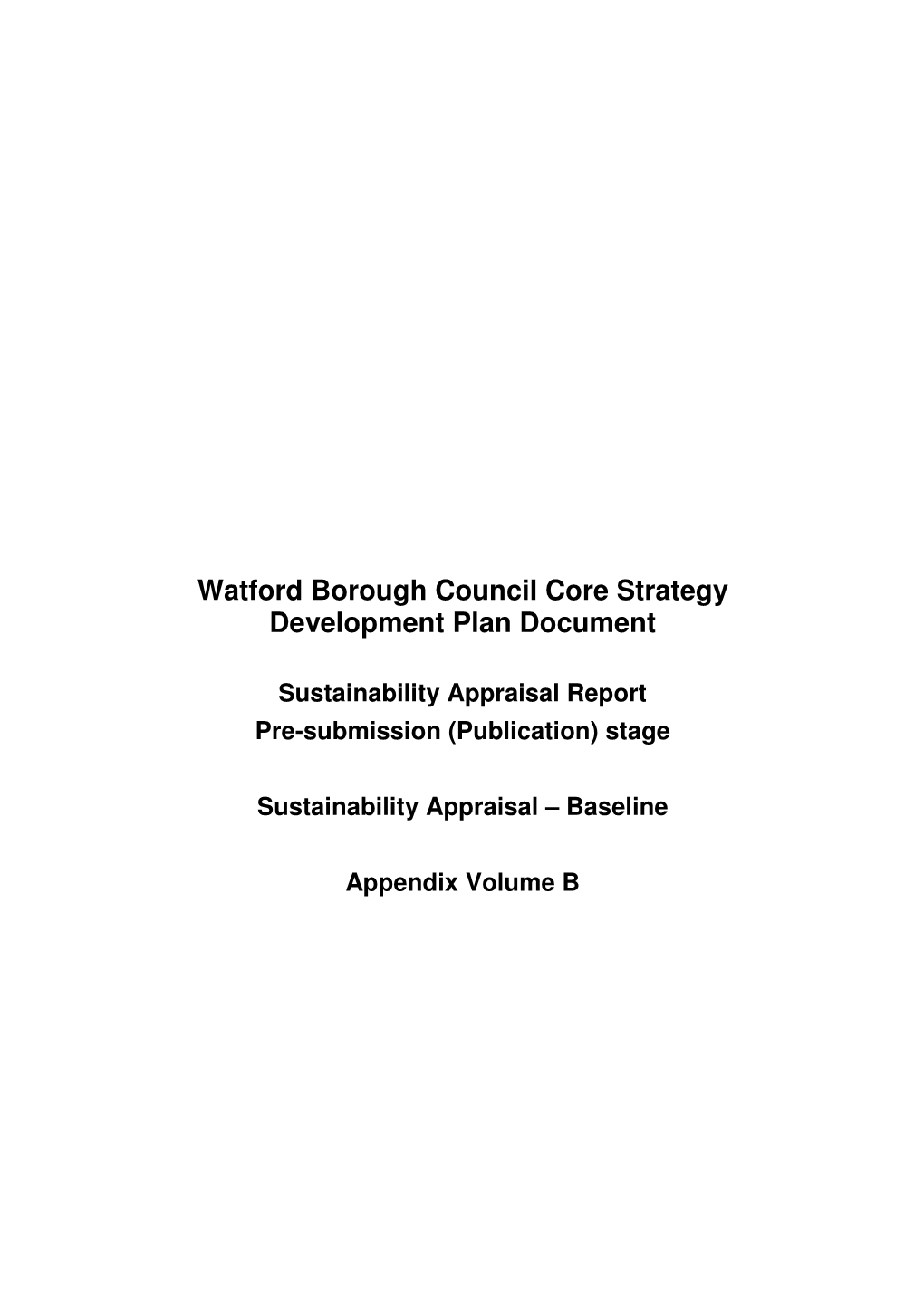 Watford Borough Council Core Strategy Development Plan Document