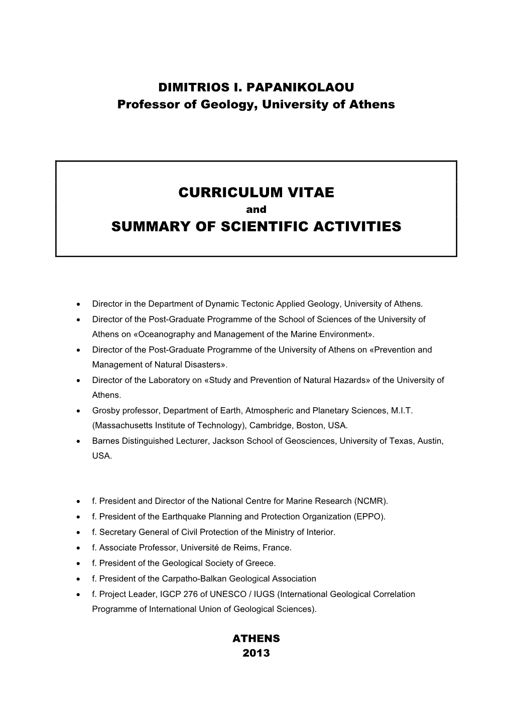 Curriculum Vitae Summary of Scientific Activities