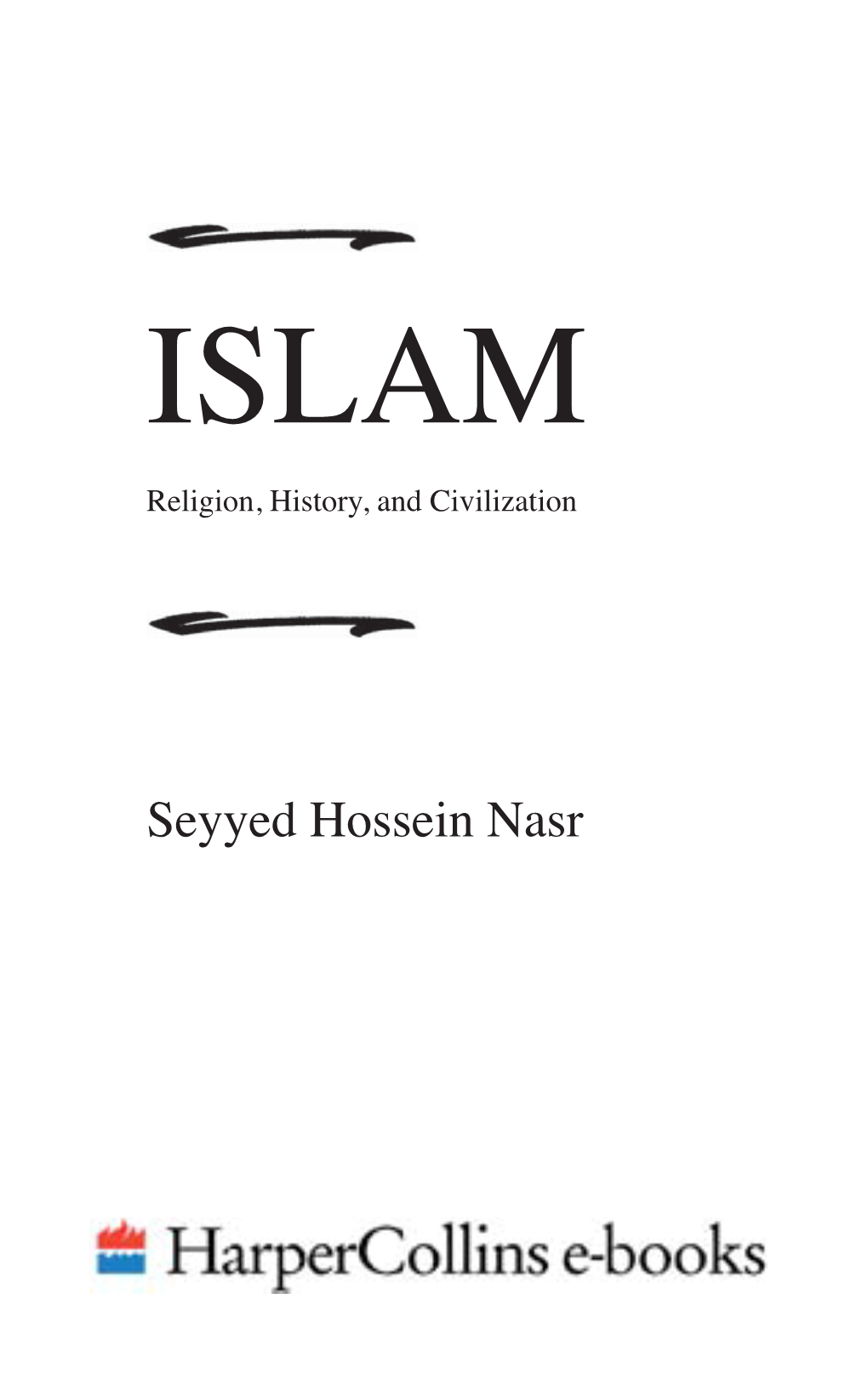 Seyyed Hossein Nasr in the Name of God, the Inﬁ Nitely Good, the All-Merciful 7