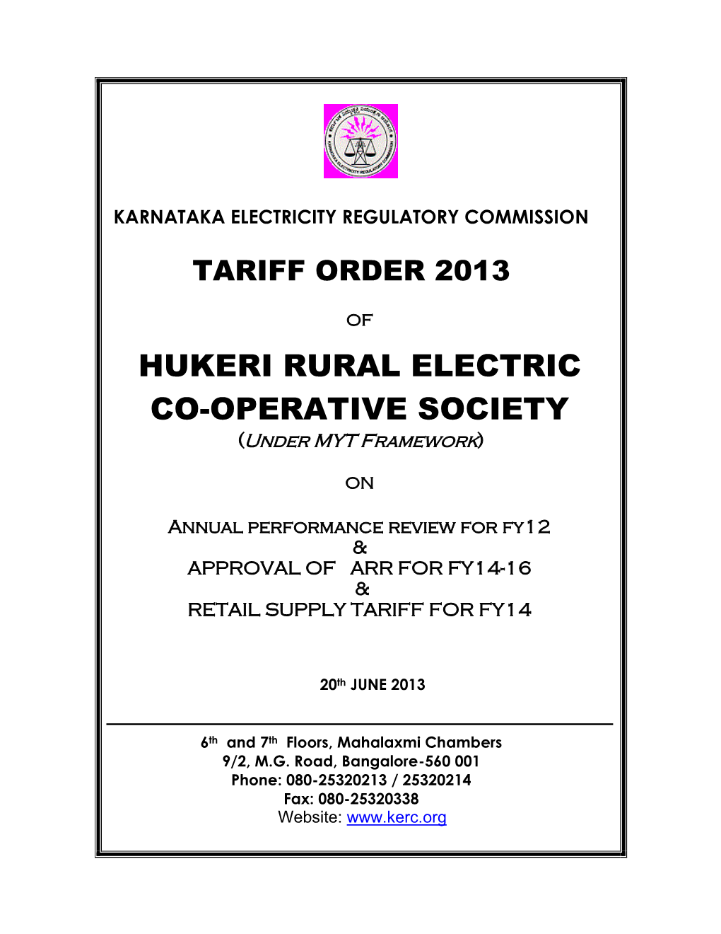 HUKERI RURAL ELECTRIC CO-OPERATIVE SOCIETY (Under MYT Framework)