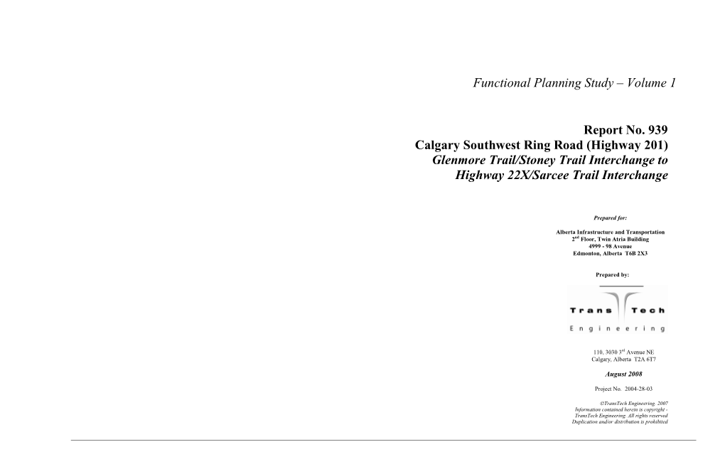 Volume 1 Report No. 939 Calgary Southwest Ring Road (Highway 201)