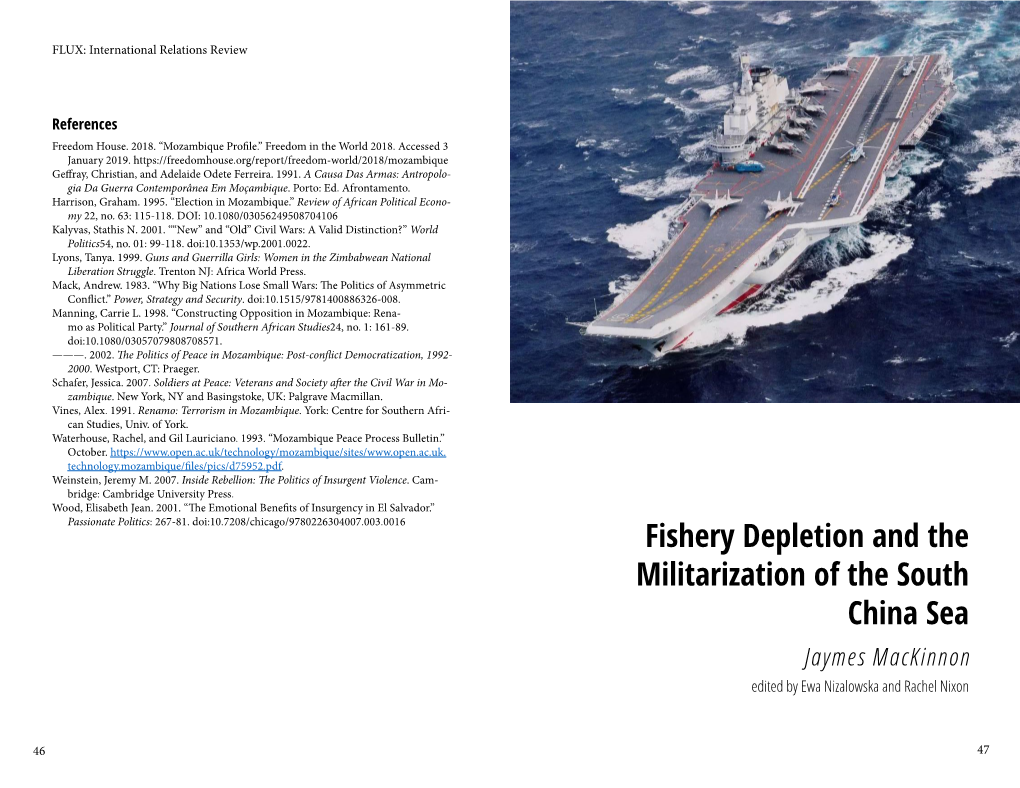 Fishery Depletion and the Militarization of the South China Sea Jaymes Mackinnon Edited by Ewa Nizalowska and Rachel Nixon