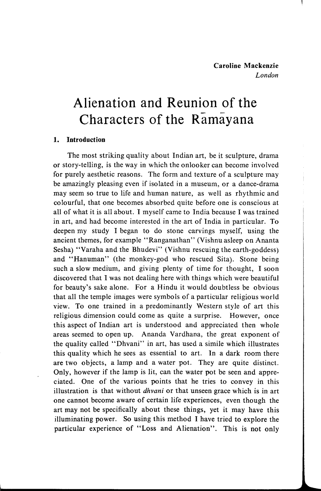 Alienation and Reunion of the Characters of the Ramayana