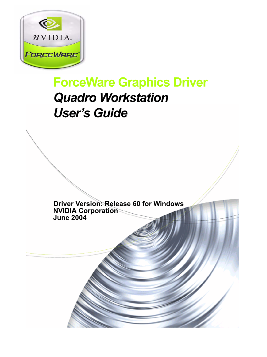 Forceware Graphics Driver Quadro Workstation User's Guide