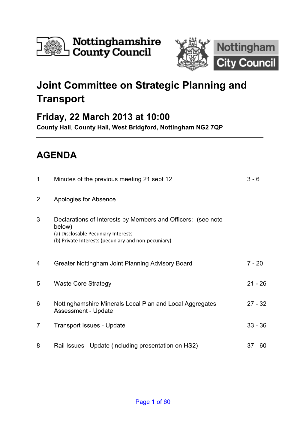Joint Committee on Strategic Planning and Transport Friday, 22 March 2013 at 10:00 County Hall , County Hall, West Bridgford, Nottingham NG2 7QP
