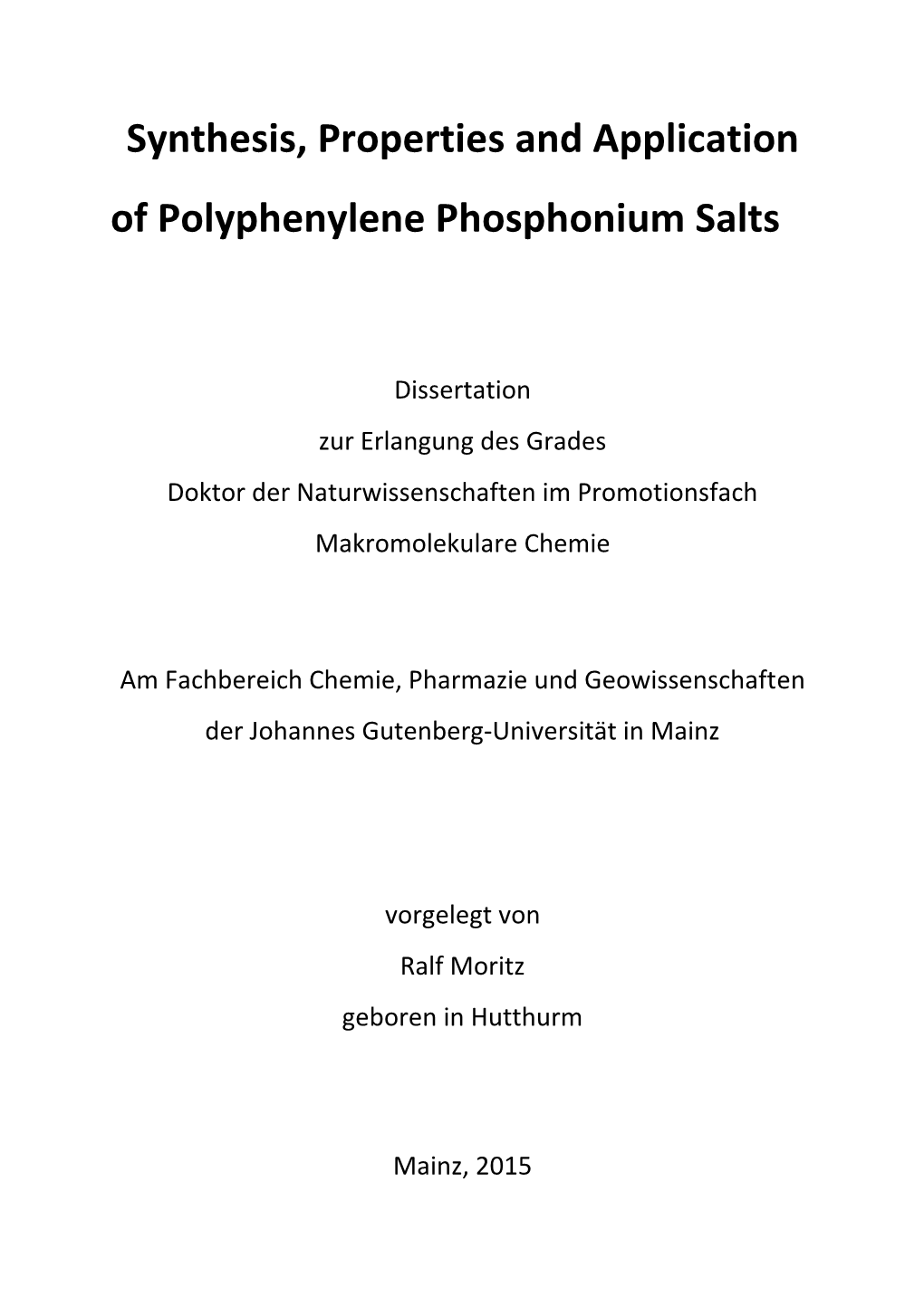 Synthesis, Properties and Application of Polyphenylene Phosphonium Salts