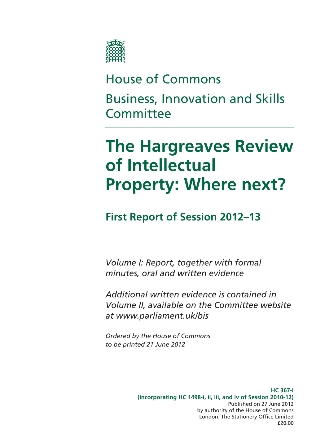 The Hargreaves Review of Intellectual Property: Where Next?